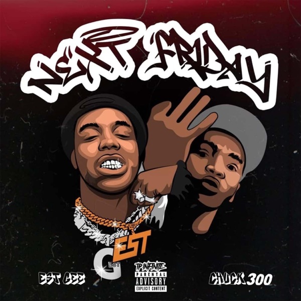 Next Friday (feat. EST Gee) - Single album cover
