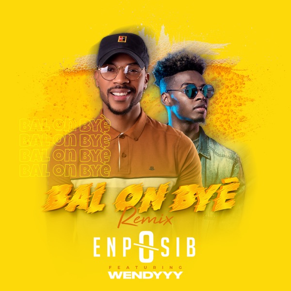 Ba L on Bye (Remix) - Single [feat. Wendyyy] - Single album cover