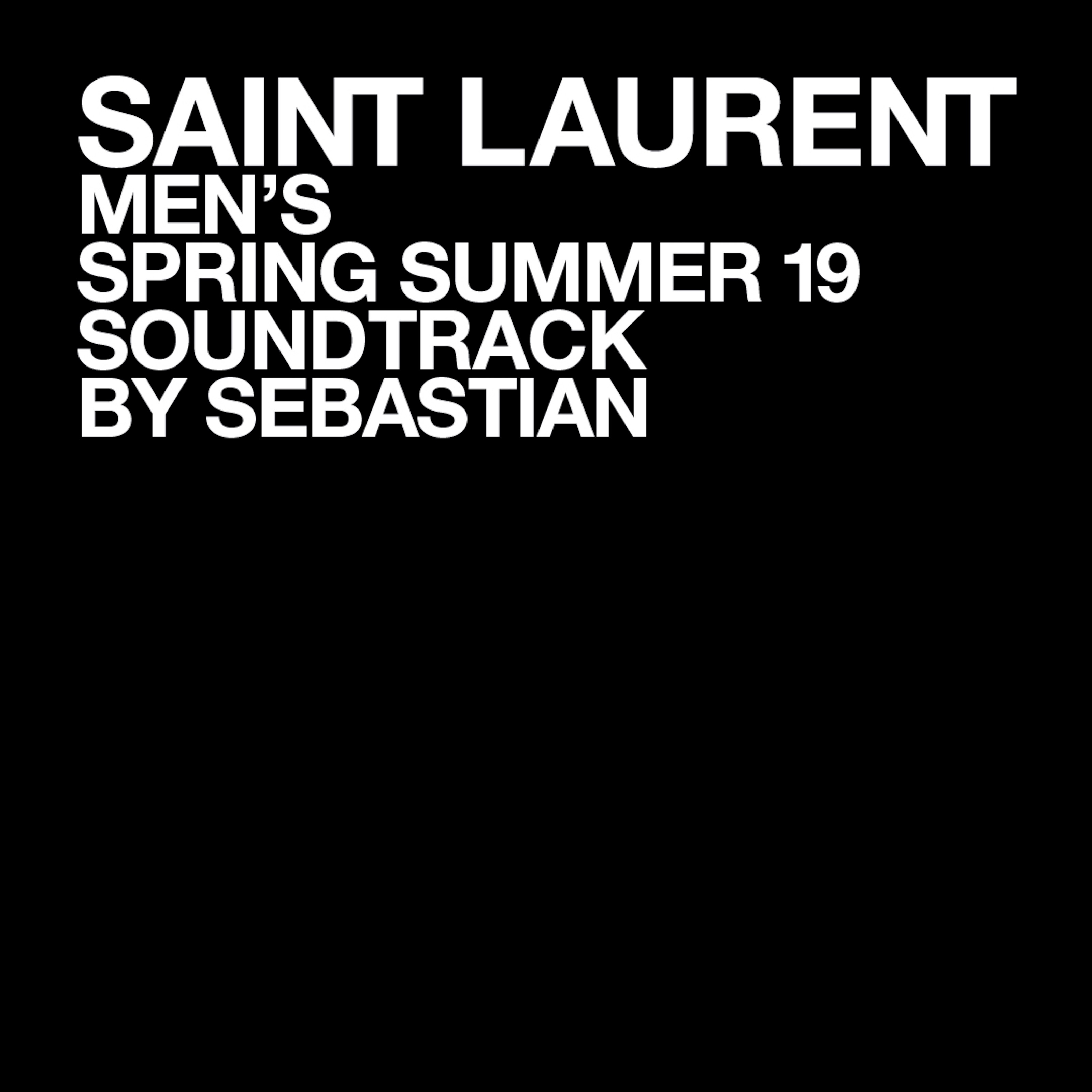 SAINT LAURENT MEN'S SPRING SUMMER 19 album cover