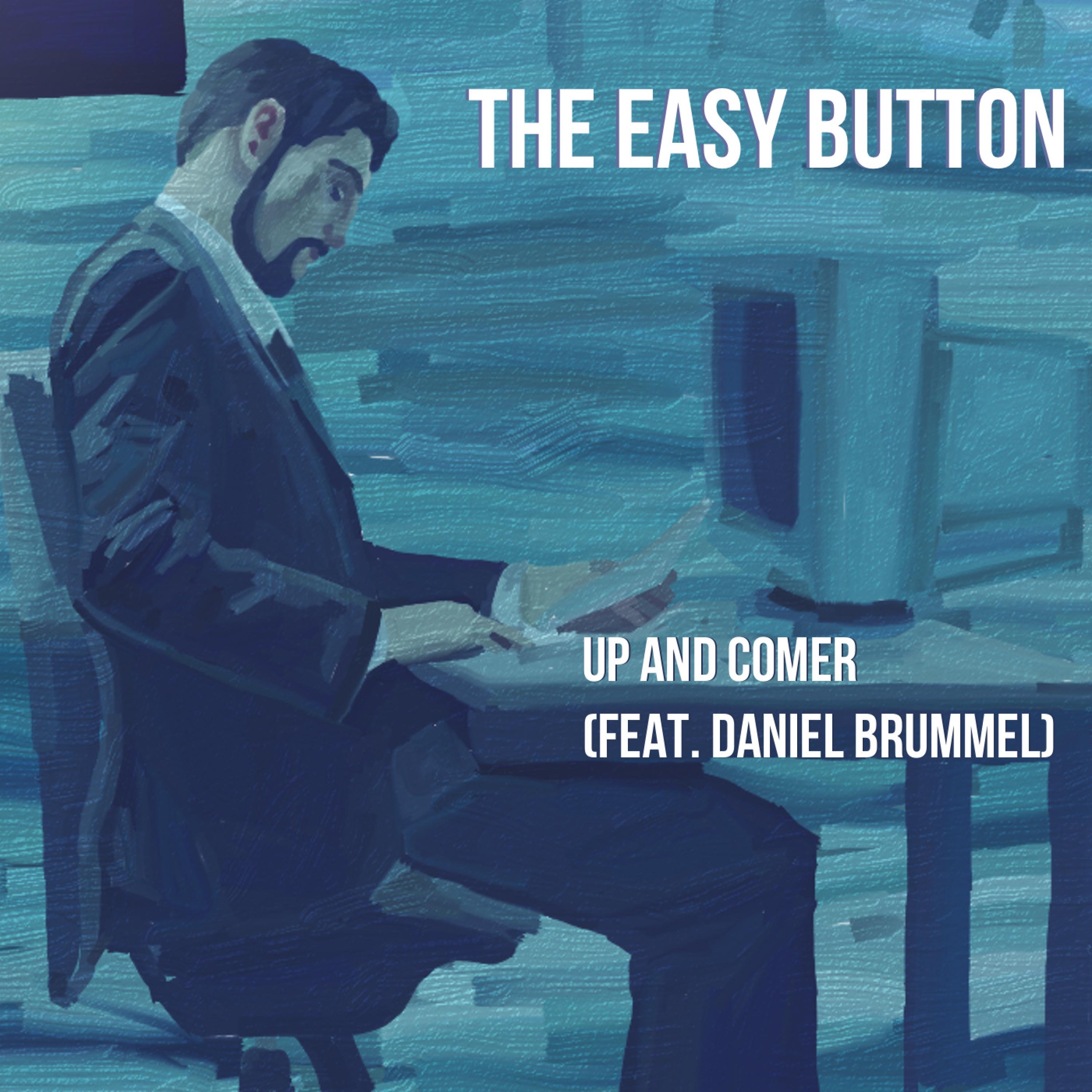 Up and Comer (feat. Daniel Brummel) - Single album cover