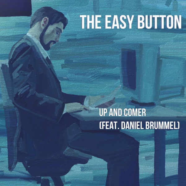 Up and Comer (feat. Daniel Brummel) - Single album cover