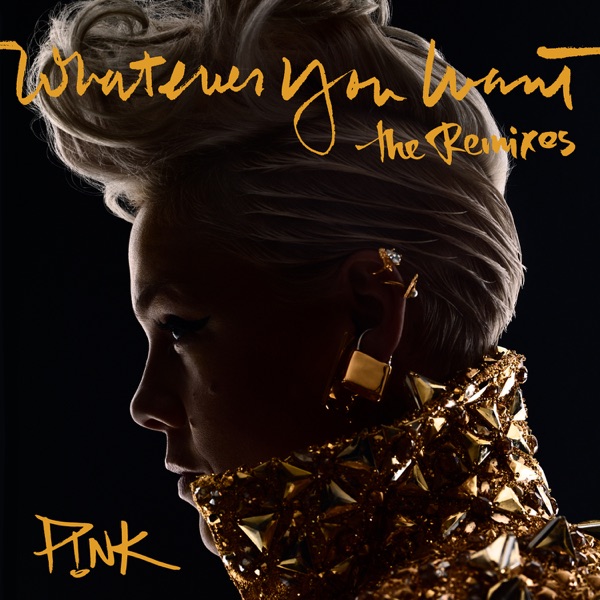 Whatever You Want (The Remixes) - Single album cover
