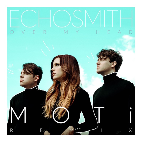 Over My Head (MOTi Remix) - Single album cover