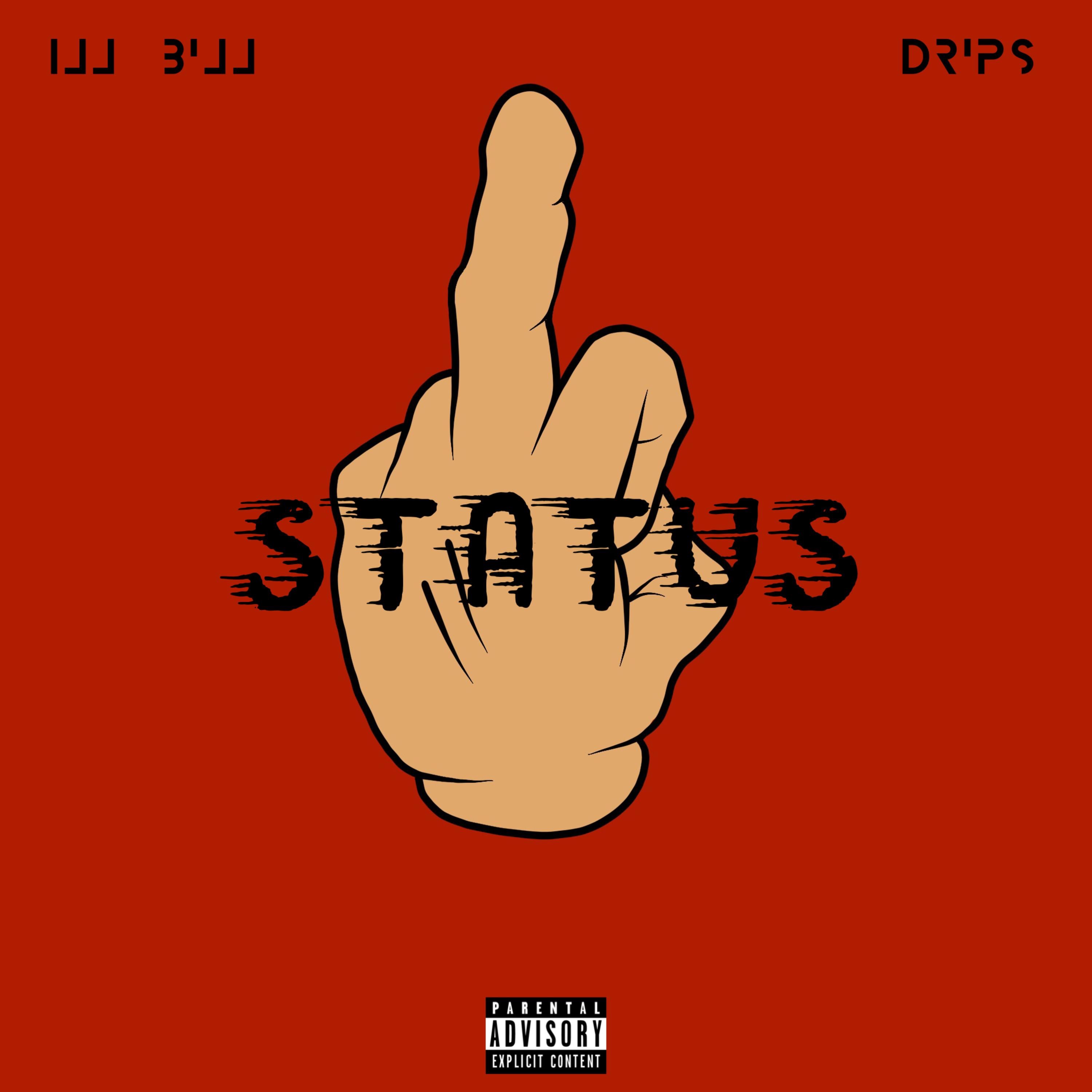 Status (feat. Ill Bill & Drips) - Single album cover
