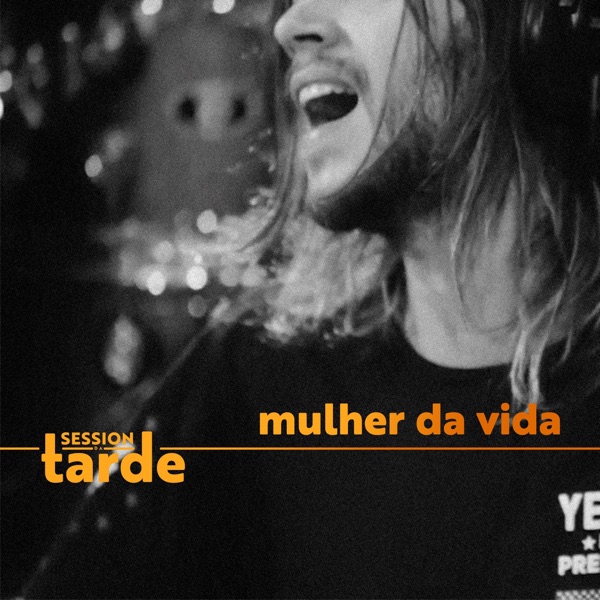Mulher da Vida (feat. Francisco, el Hombre) [Session da Tarde] - Single album cover