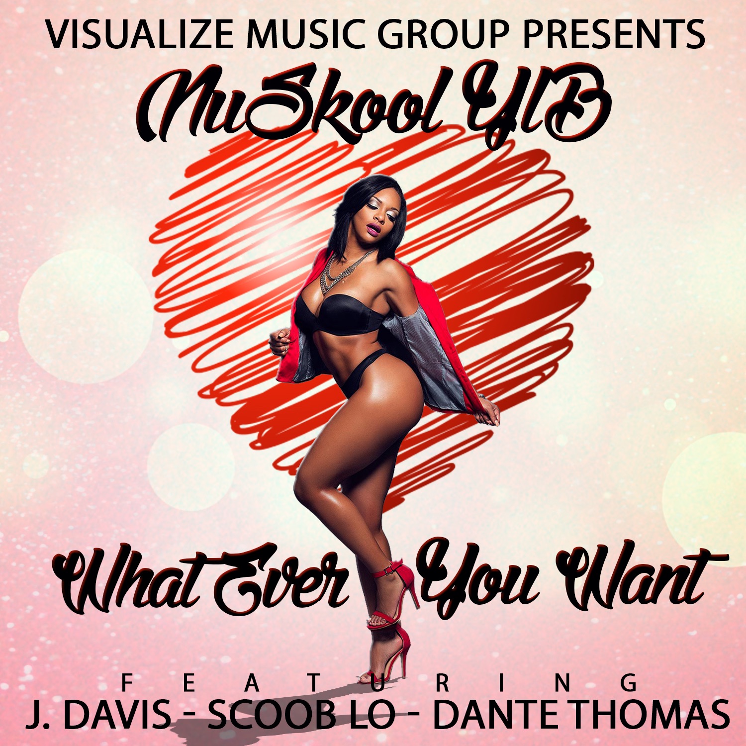 Whatever You Want (Remix) [feat. J Davis, Scoob Lo & Dante Thomas] - Single album cover