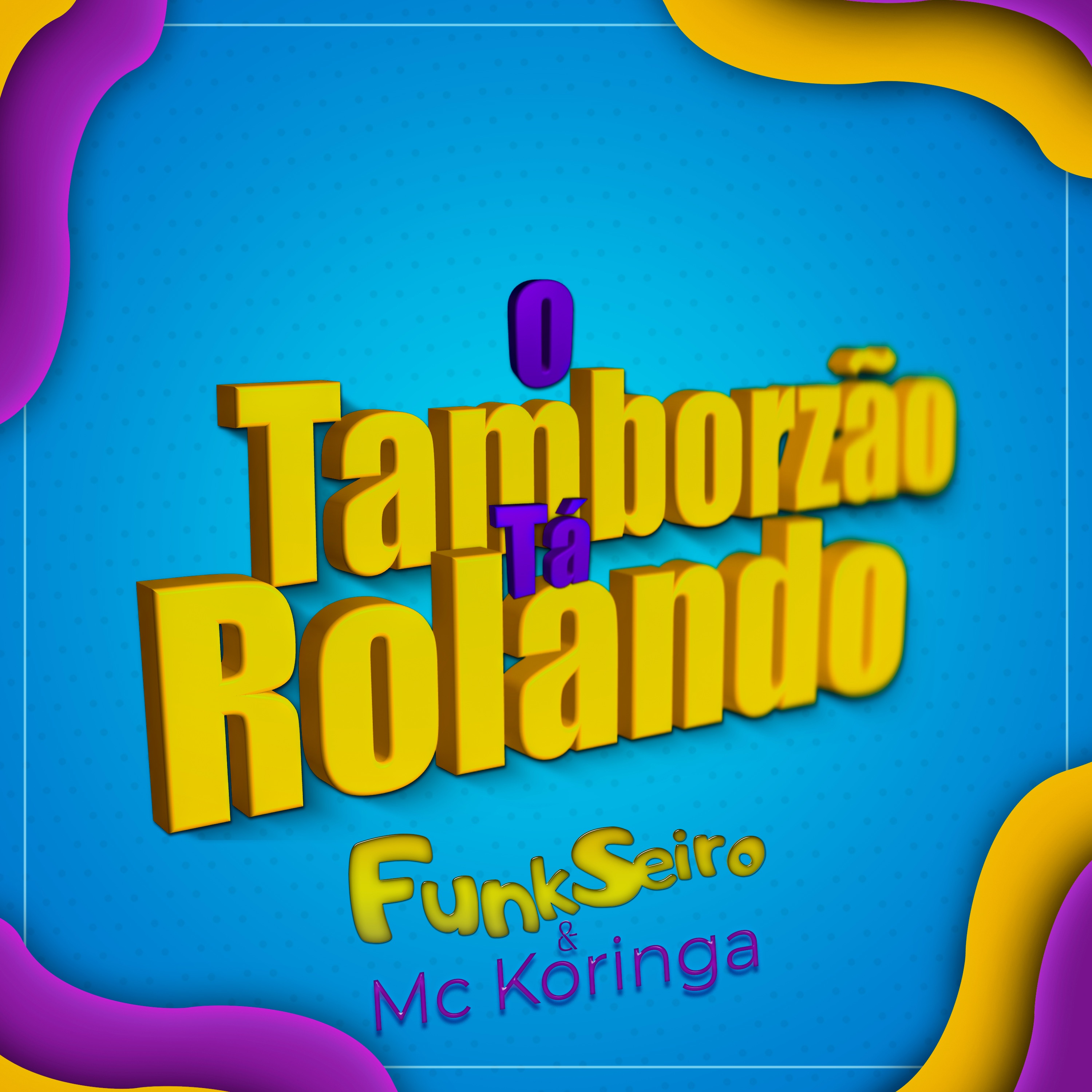 O Tamborzão Tá Rolando - Single album cover