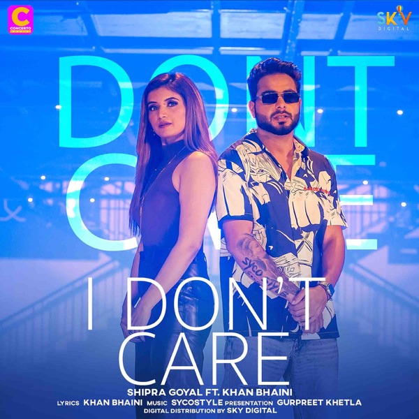 I Don't Care (feat. Khan Bhaini) - Single album cover