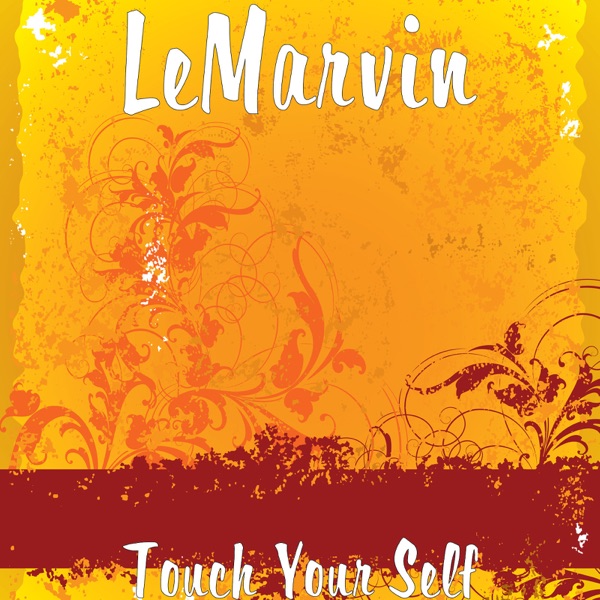 Touch Your Self - Single album cover