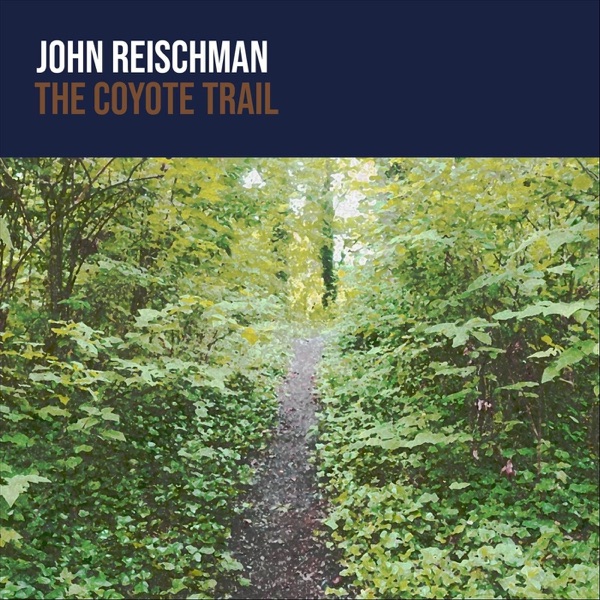 The Coyote Trail (feat. Mike Witcher, Sharon Gilchrist, Sullivan Tuttle, Trent Freeman & Chris Jones album cover