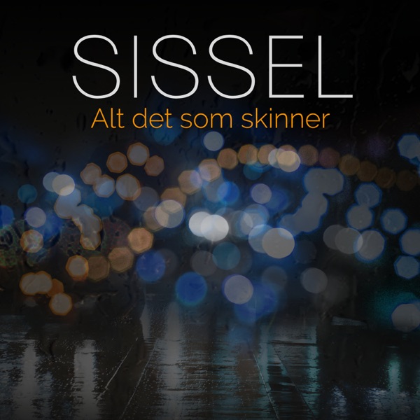 Alt det som skinner - Single album cover