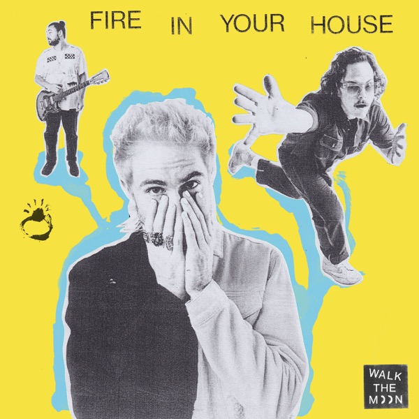 Fire In Your House - Single album cover