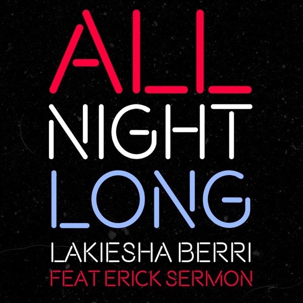All Night Long (feat. Erick Sermon) - Single album cover