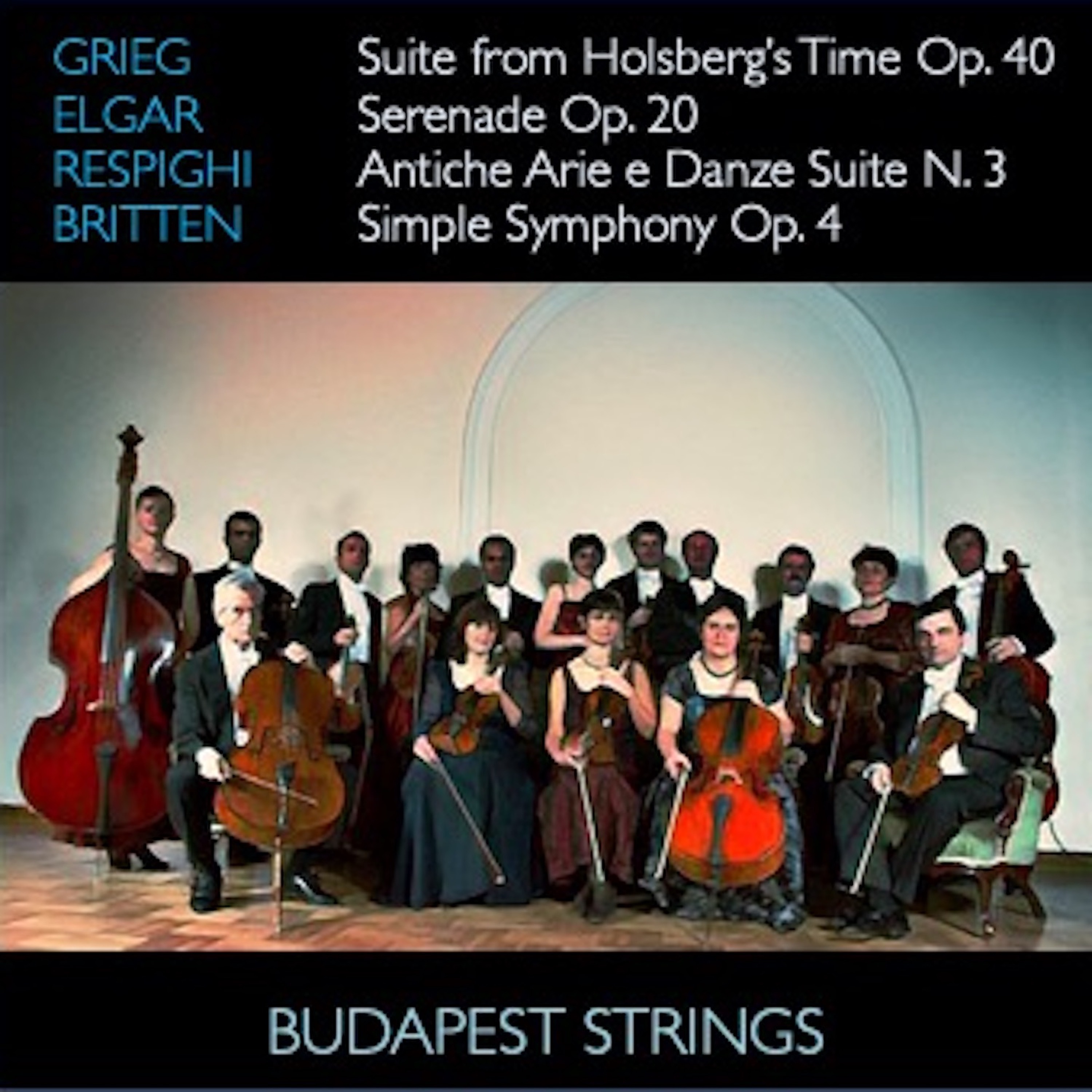 Grieg: Suite from Holberg's Time, Op. 40 - Elgar: Serenade for String Orchestra, Op. 20 - Respighi:  album cover