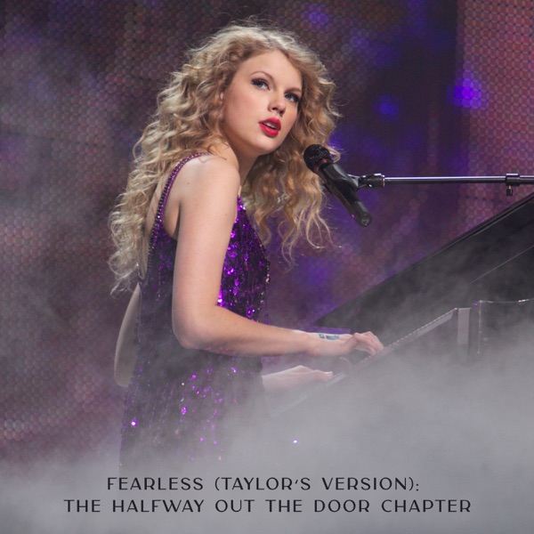 Fearless (Taylor's Version): The Halfway Out The Door Chapter - EP album cover