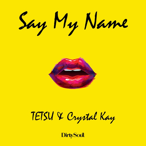 Say My Name - Single album cover