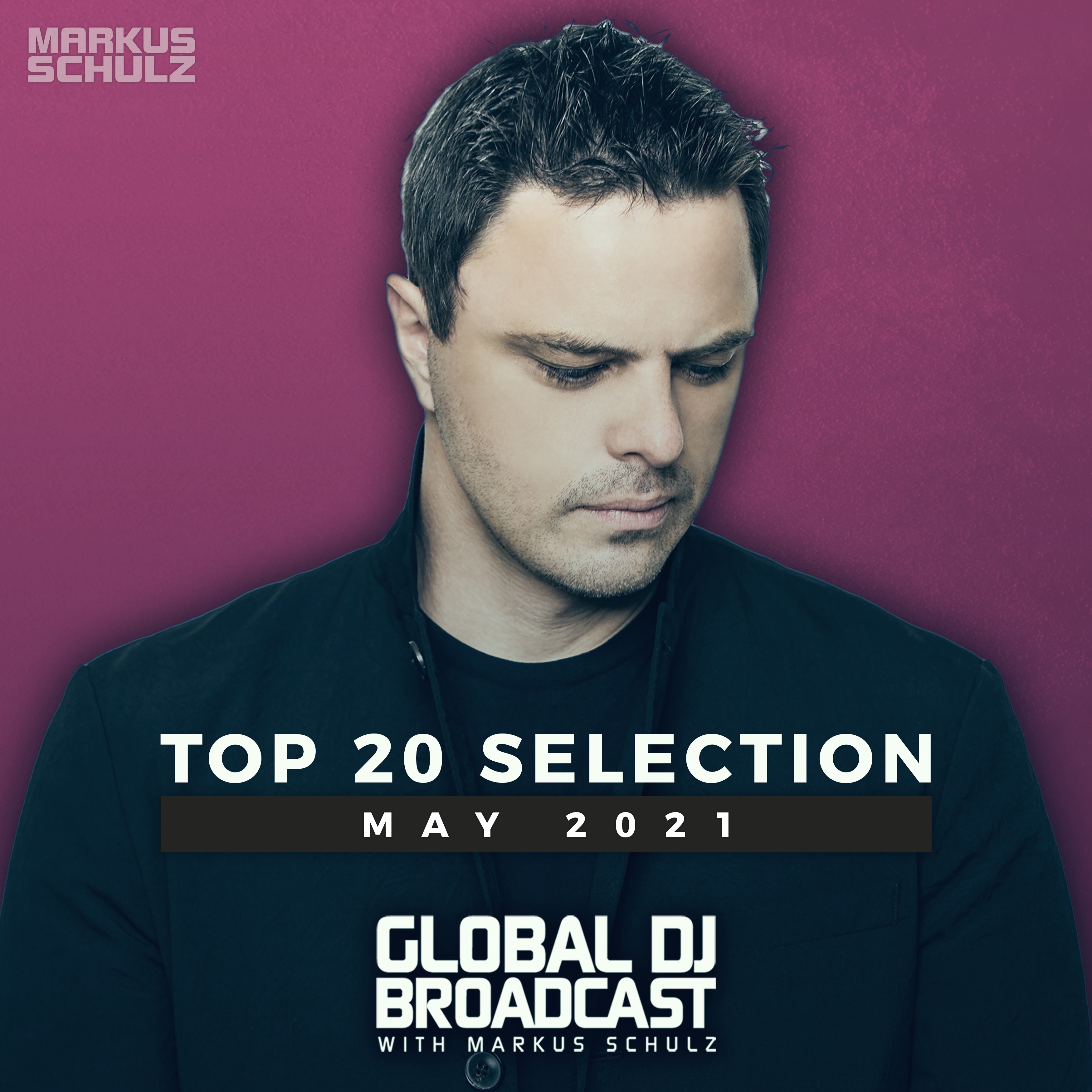 Global DJ Broadcast - Top 20 May 2021 album cover