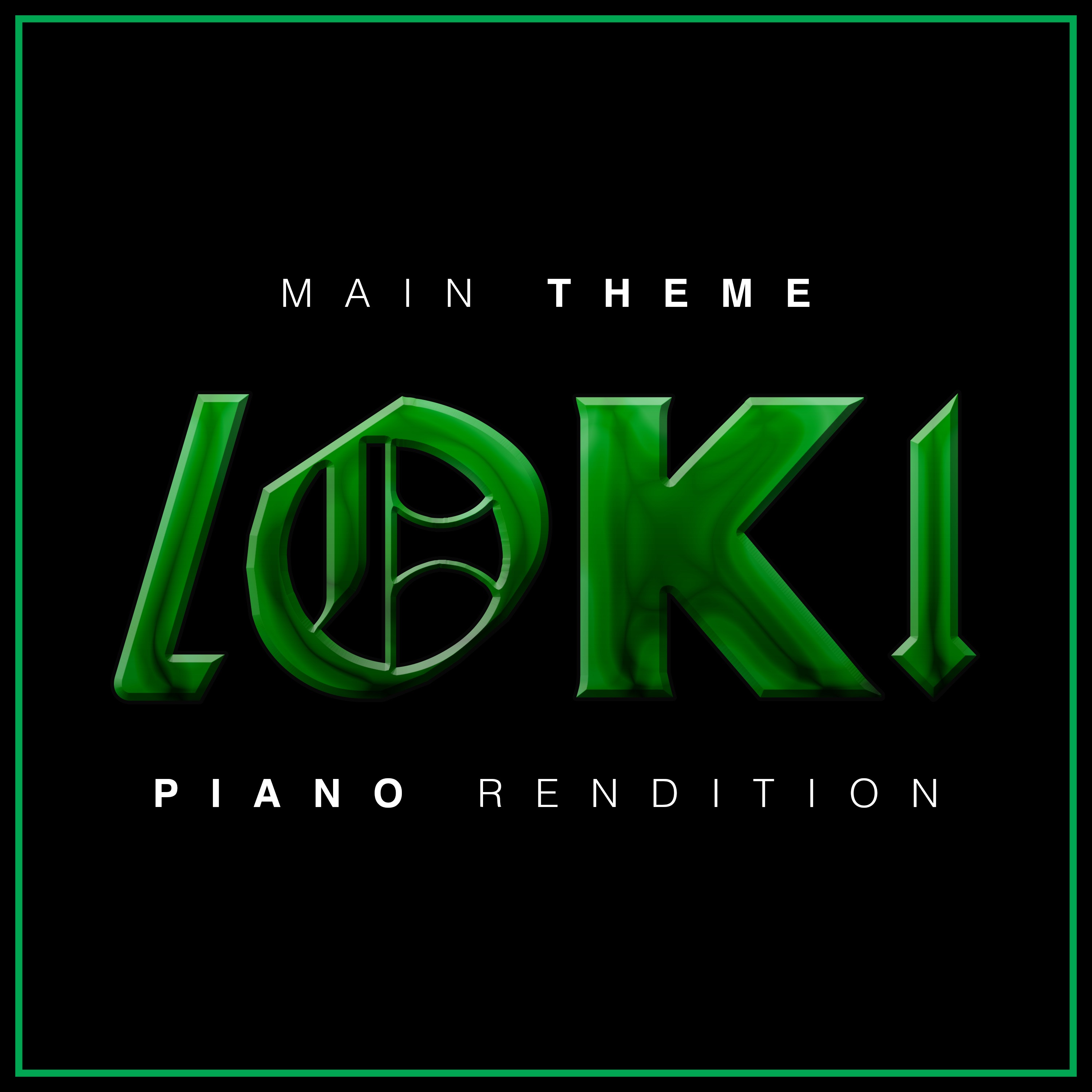 Loki Main Theme (Piano Rendition) - Single album cover