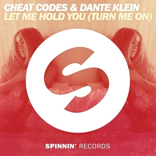 Let Me Hold You (Turn Me On) - Single album cover
