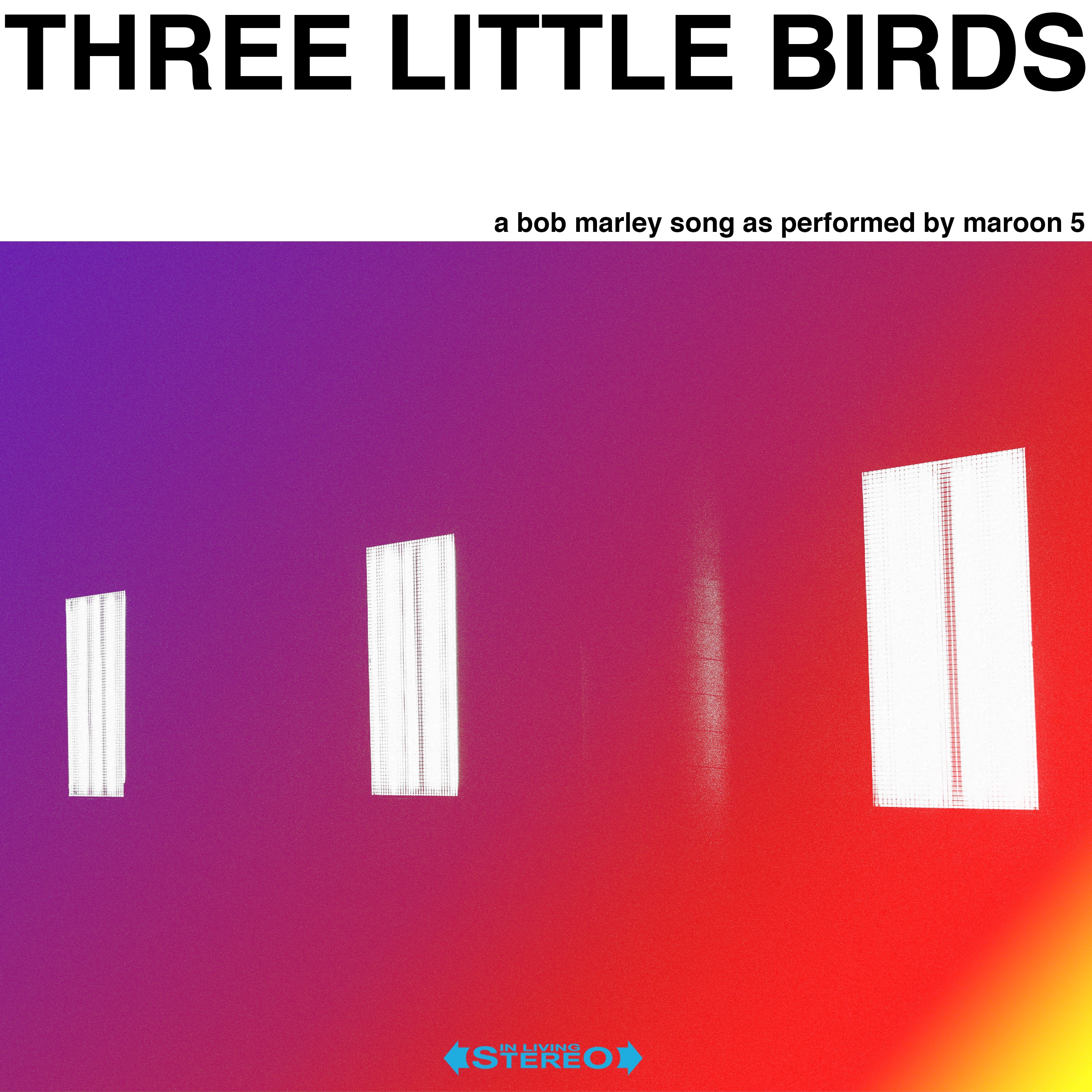 Three Little Birds - Single album cover