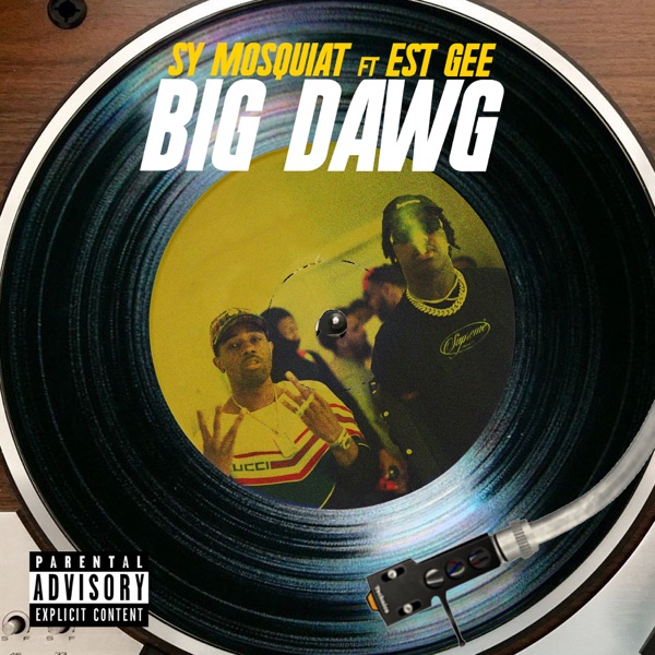 Big Dawg (feat. EST Gee) - Single album cover