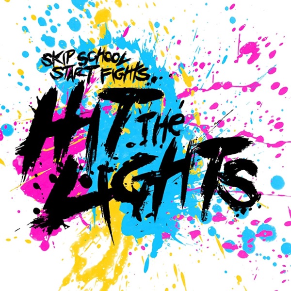 Skip School, Start Fights album cover