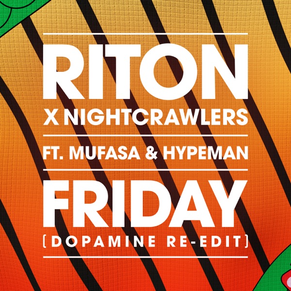 Friday (feat. Mufasa & Hypeman) [Dopamine Re-Edit] - Single album cover