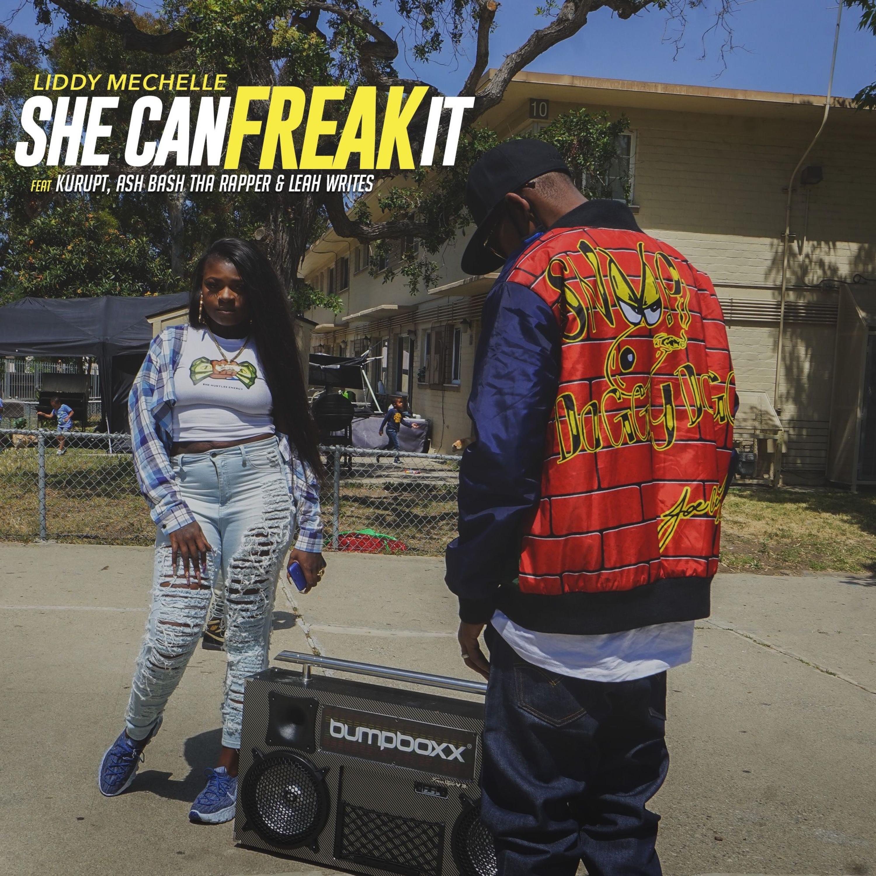 She Can Freak It (feat. Kurupt, AshBashThaRapper & LeahWrites) - Single album cover