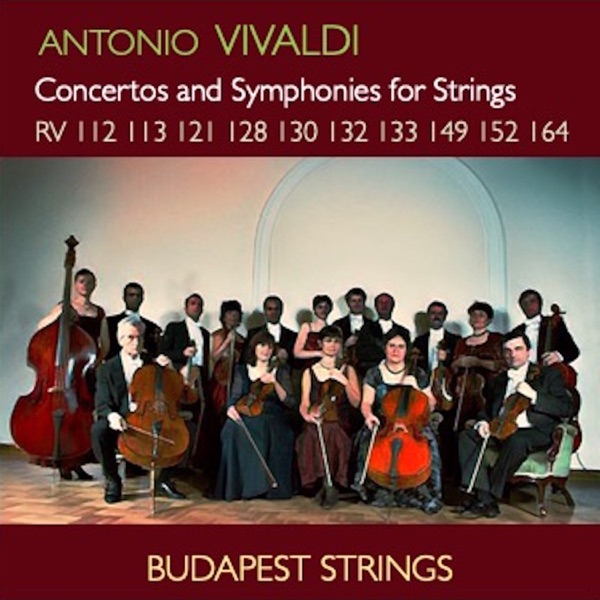 Vivaldi: Concertos and Symphonies for Strings RV 112, RV 113, RV 121, RV 128, RV 130, RV 132, RV 133 album cover