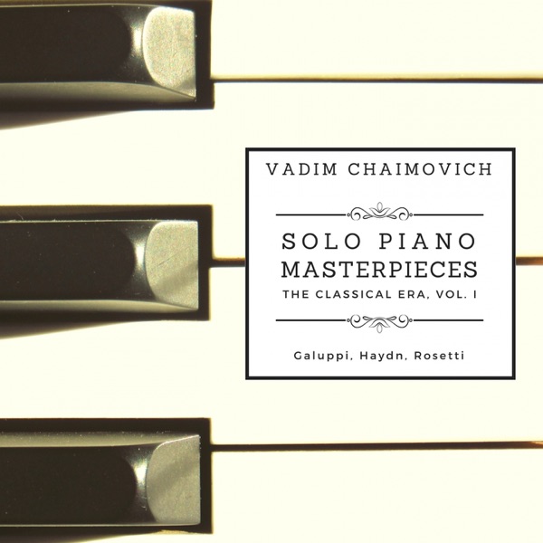 Solo Piano Masterpieces: The Classical Era, Vol. 1 album cover