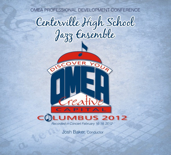 Ohio OMEA Conference 2012 Centerville High School Jazz Ensemble album cover