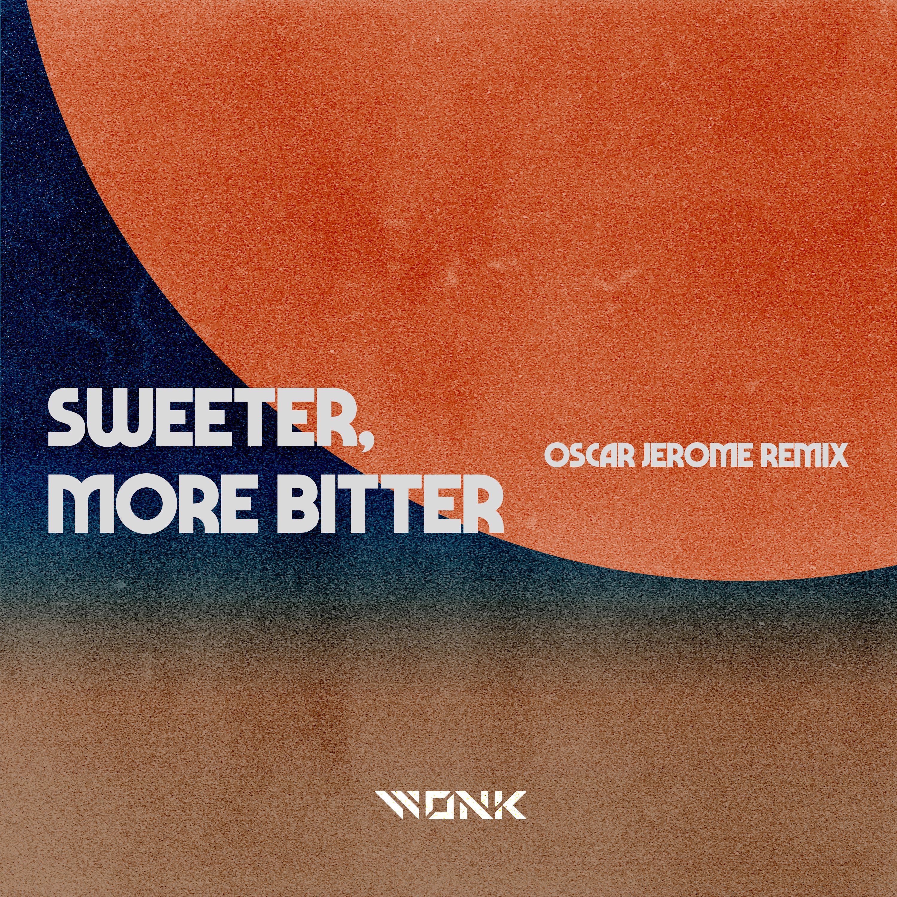 Sweeter, More Bitter (Oscar Jerome Remix) - Single album cover