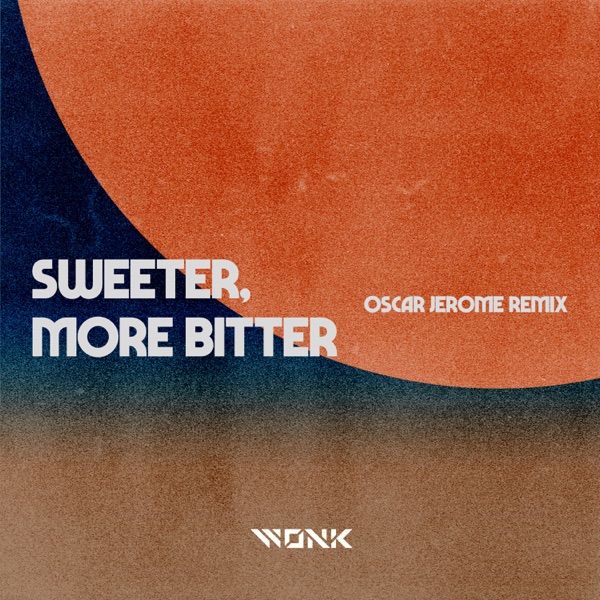 Sweeter, More Bitter (Oscar Jerome Remix) - Single album cover
