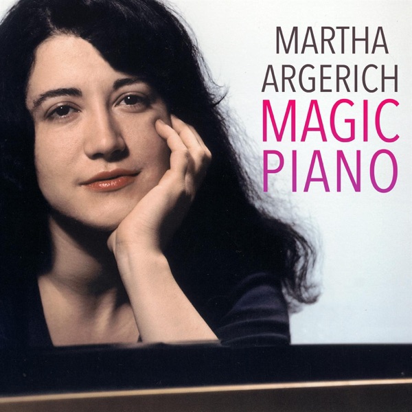 Martha Argerich: Magic Piano album cover