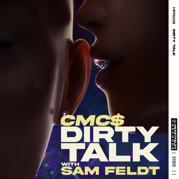 Dirty Talk (feat. Sam Feldt) - Single album cover