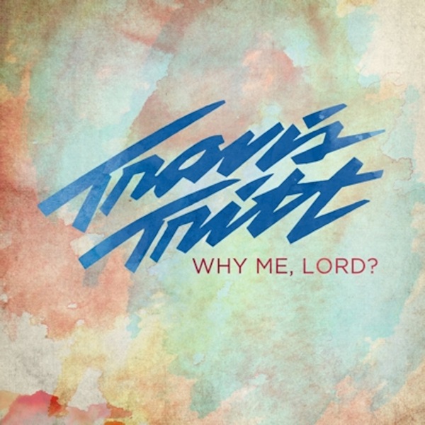 Why Me, Lord ? - Single album cover