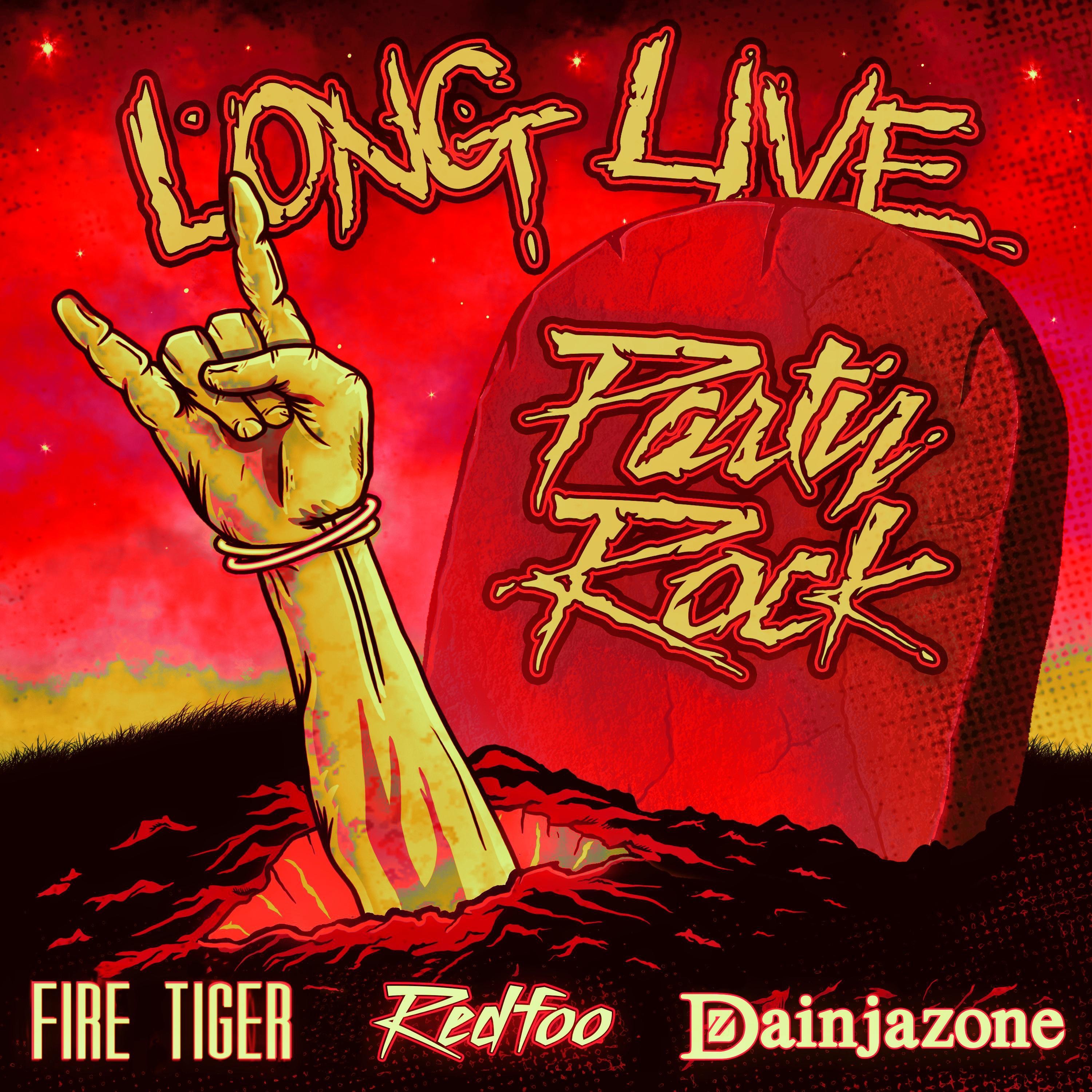 Long Live Party Rock (Fire Tiger Remix) - Single album cover