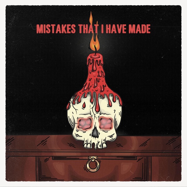 Mistakes That I Have Made - Single album cover
