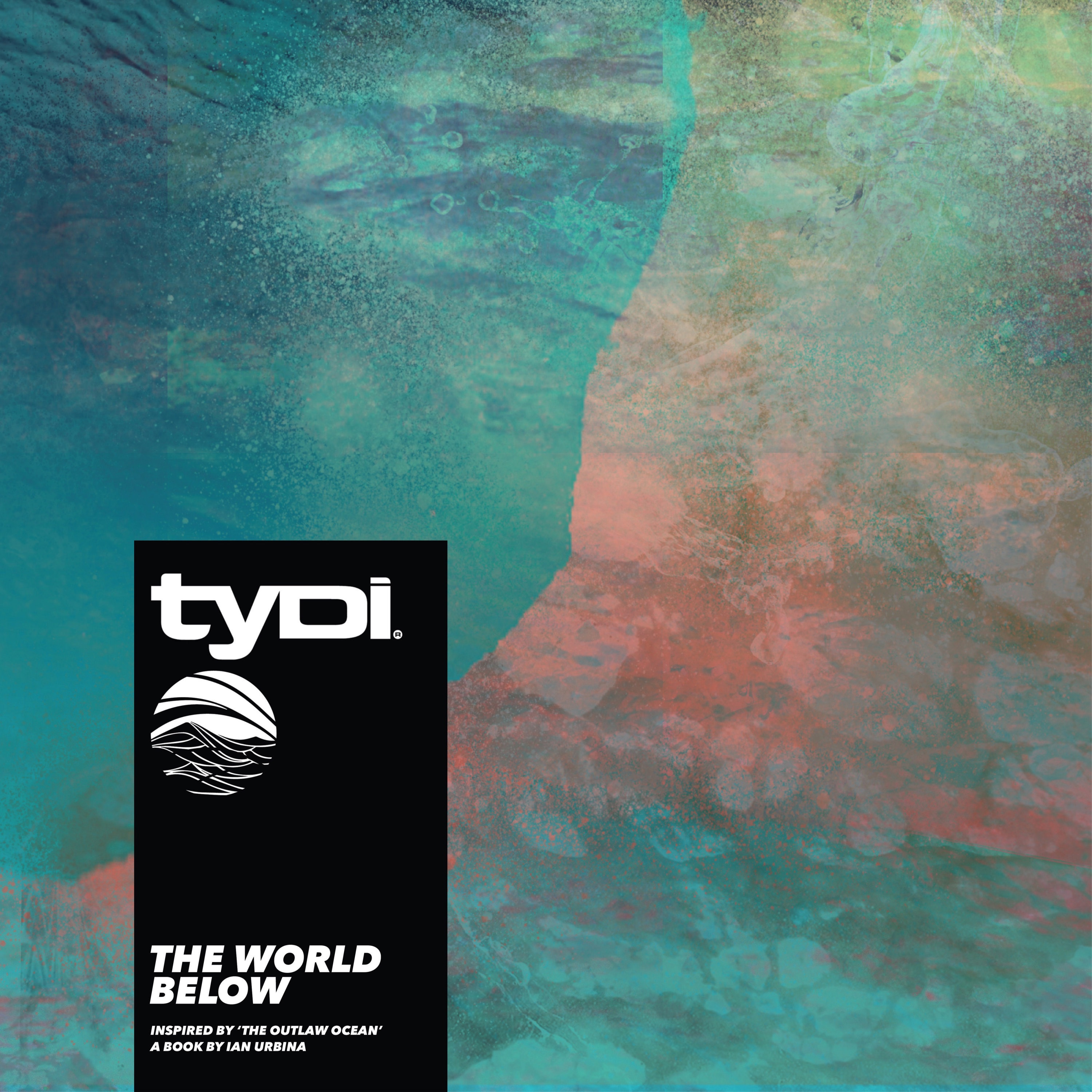 The World Below (Inspired by ‘The Outlaw Ocean’ a book by Ian Urbina) - EP album cover