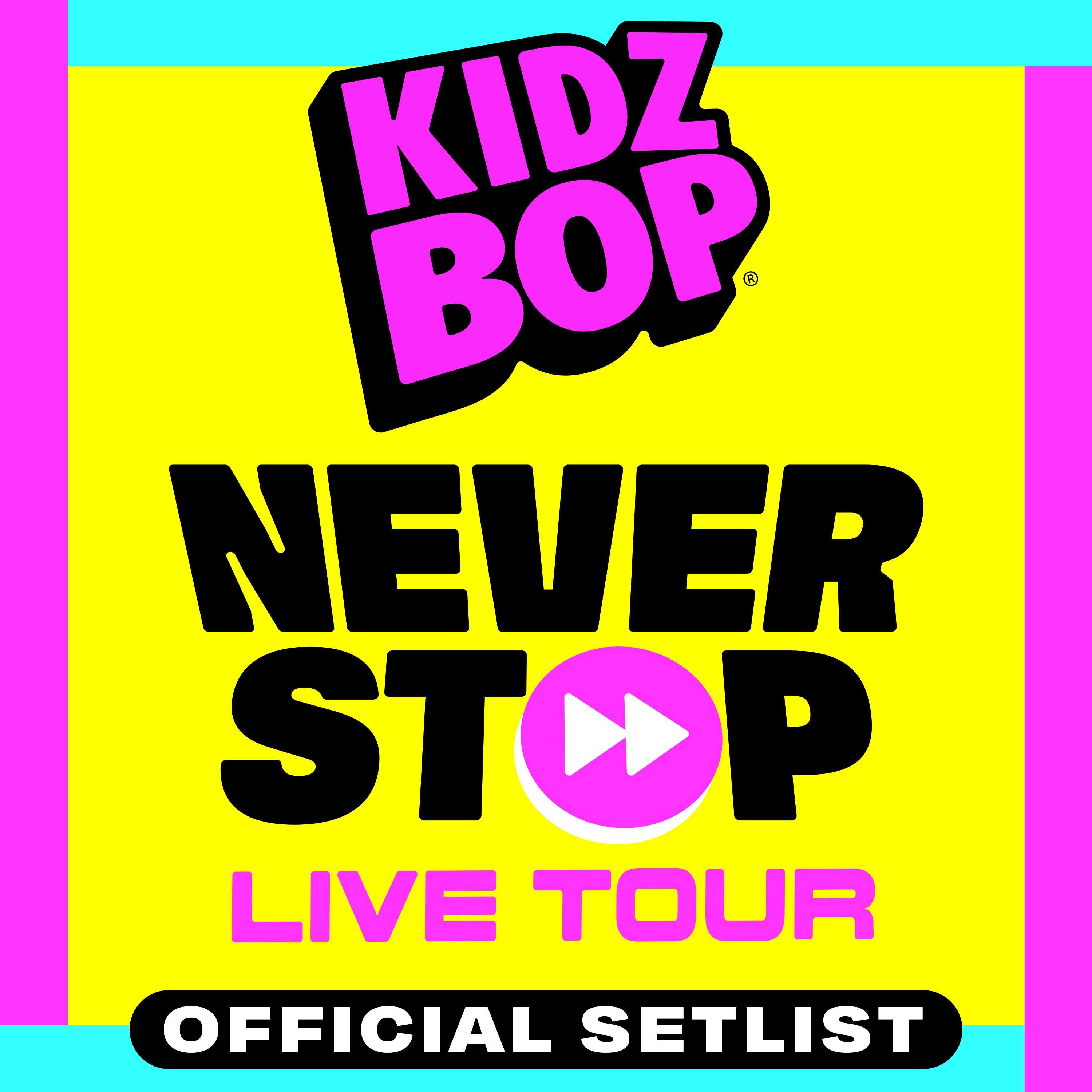 The Official KIDZ BOP Never Stop Live Tour Setlist album cover