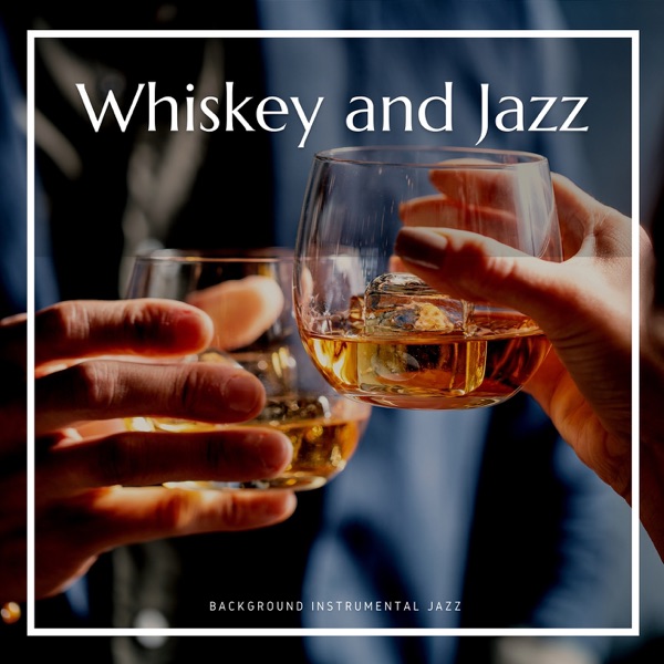 Whiskey and Jazz album cover