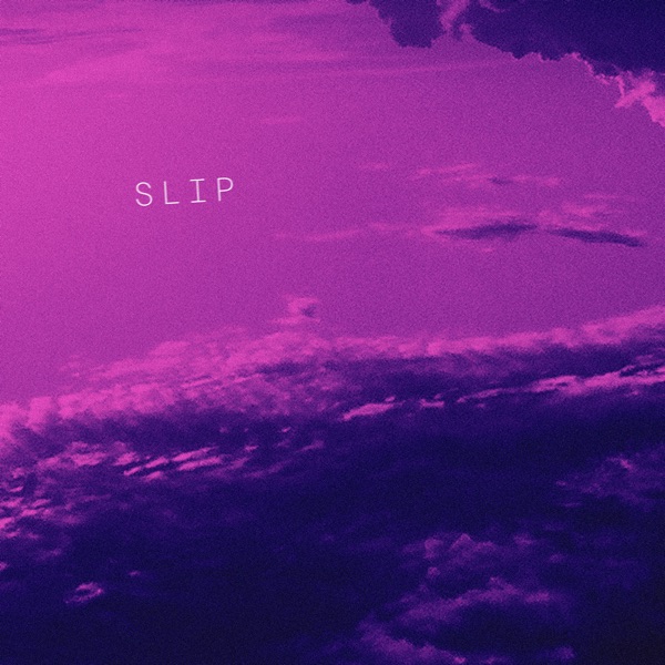 Slip - Single album cover