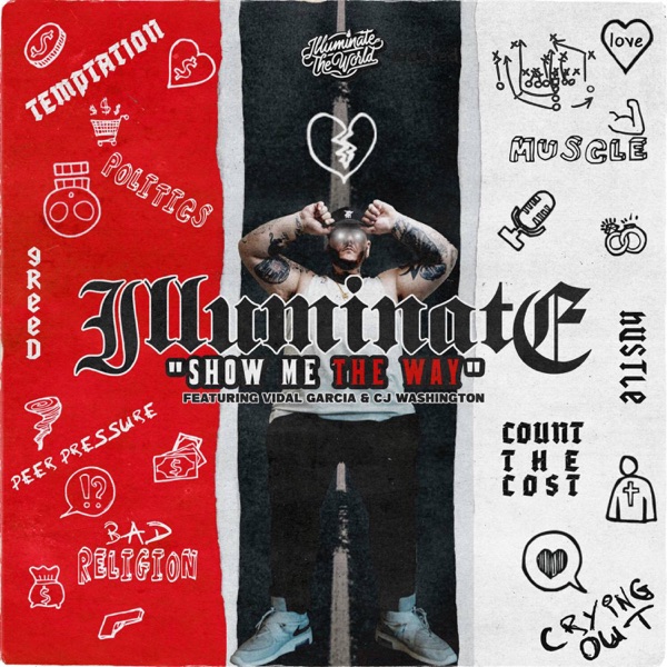 Show Me The Way (feat. Vidal Garcia & C.J. Washington) - Single album cover