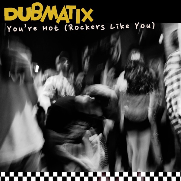 You're Hot (Rockers Like You) - Single album cover