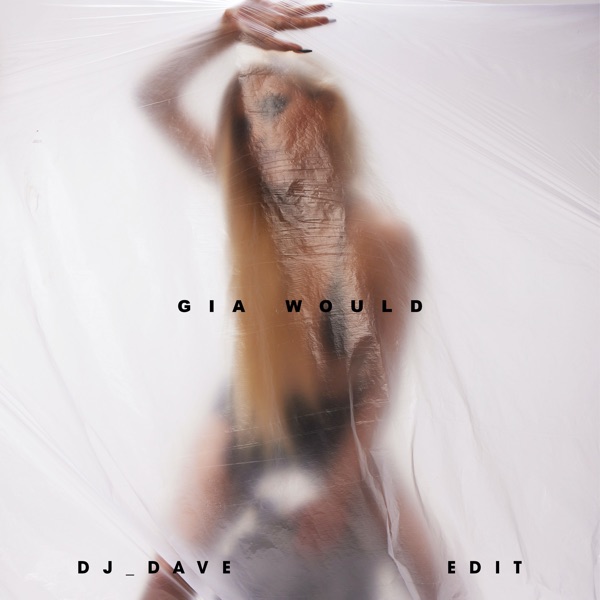 Gia Would (Dj_dave Remix) - Single album cover