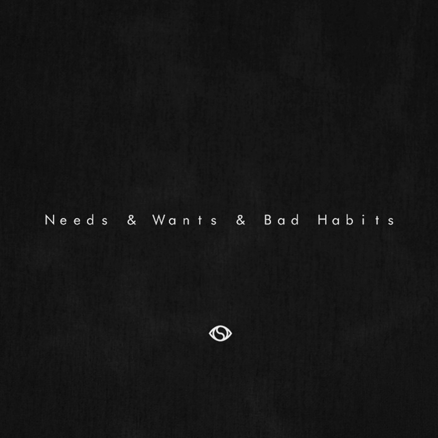 Needs & Wants & Bad Habits - EP album cover