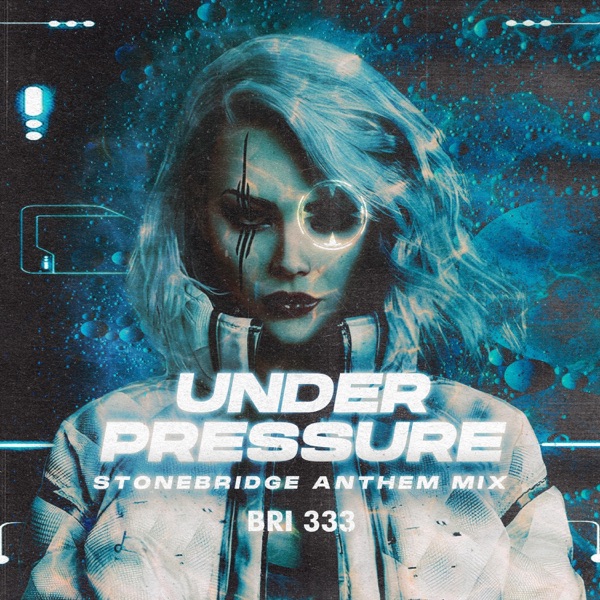 Under Pressure Stonebridge Anthem Mix - Single album cover