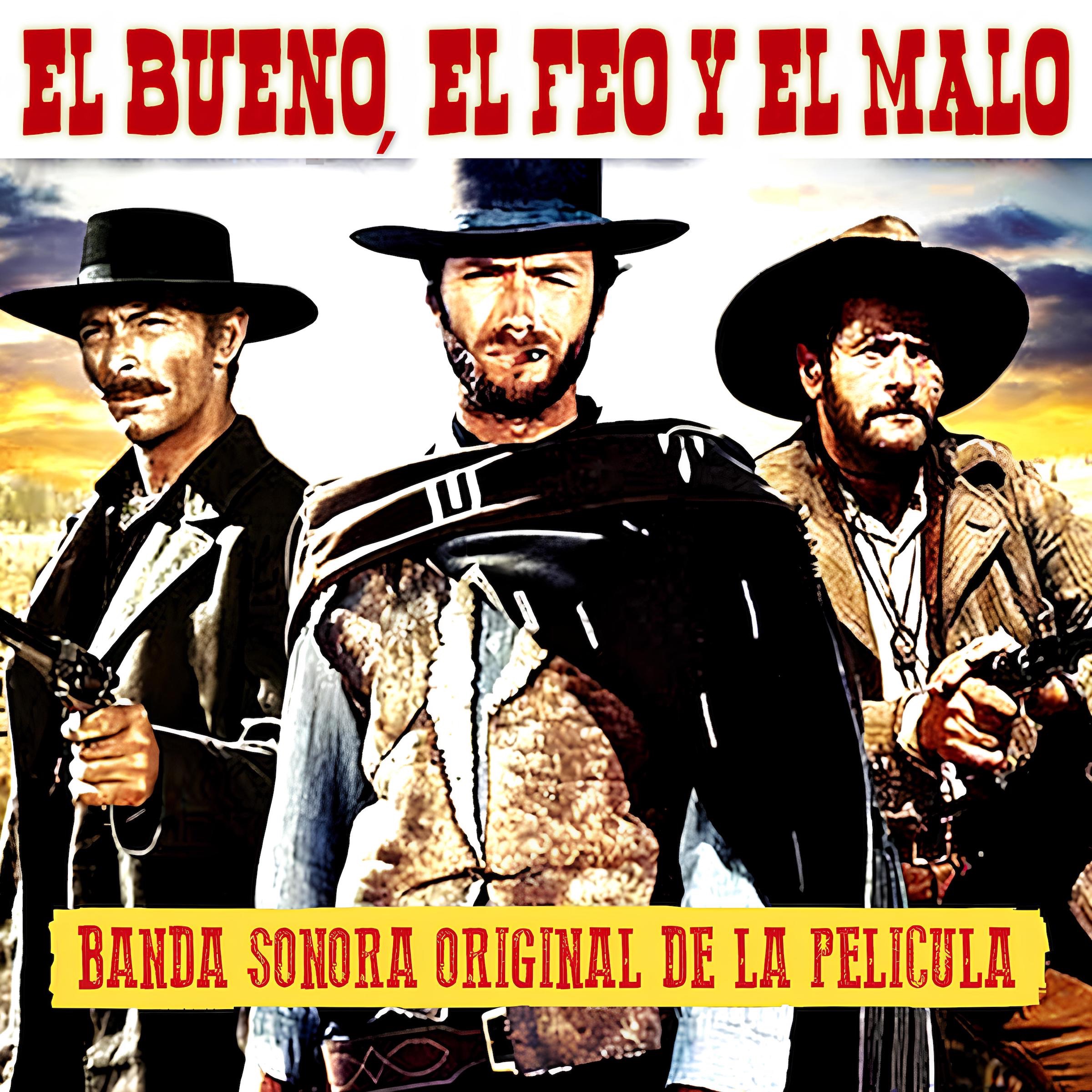 El bueno, el feo y el malo (Banda sonora original) album cover