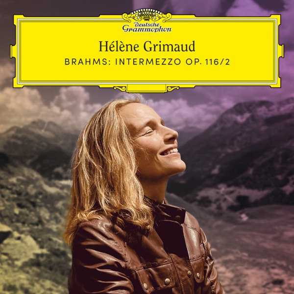 Brahms: 7 Fantasies, Op. 116: No. 2 in A Minor. Intermezzo - Single album cover