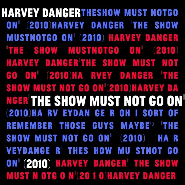 The Show Must Not Go On - Single album cover